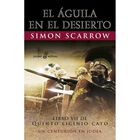 El &Aacute;guila en el Desierto (VII)