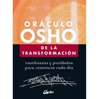 Or&aacute;culo Osho de la transformaci&oacute;n. Ense&ntilde;anzas y par&aacute;bolas para renovarse cada d&iacute;a (Libro y cartas)
