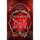Las Se&ntilde;oritas Del Circo Secreto