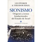 Sionismo. Or&iacute;genes y textos fundacionales del Estado de Israel