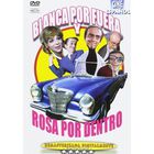 Blanco Por Fuera Y Rosa Por Dentro