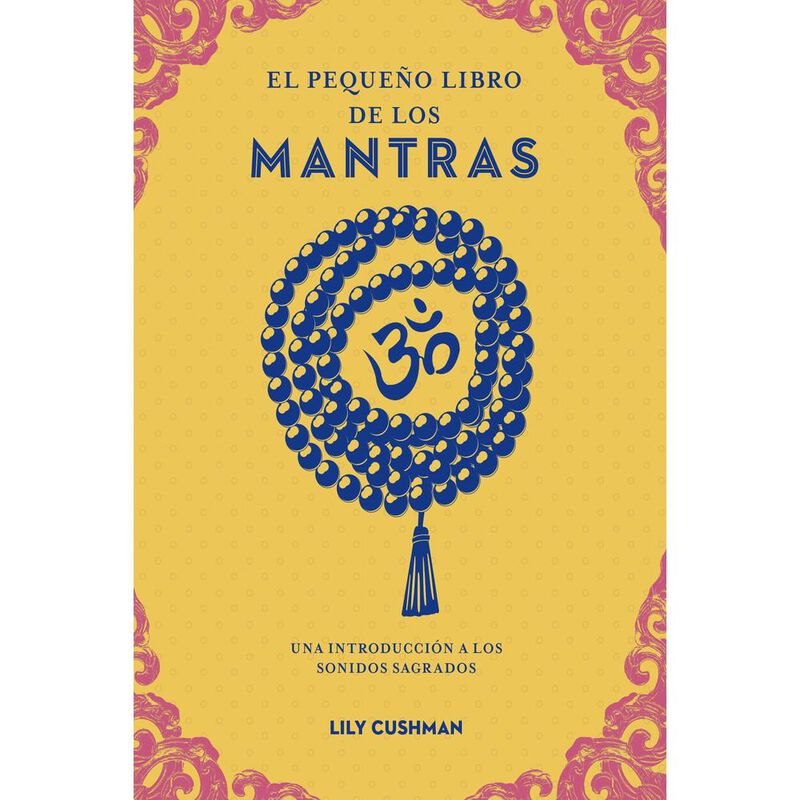 El Peque&ntilde;o Libro De Los Mantras, De Cushman Lil... image number null