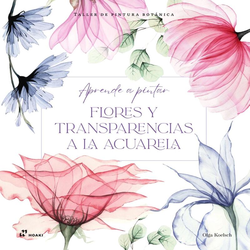 Taller De Pintura Bot&aacute;nica, De Olga Koelsch, Ho... image number null
