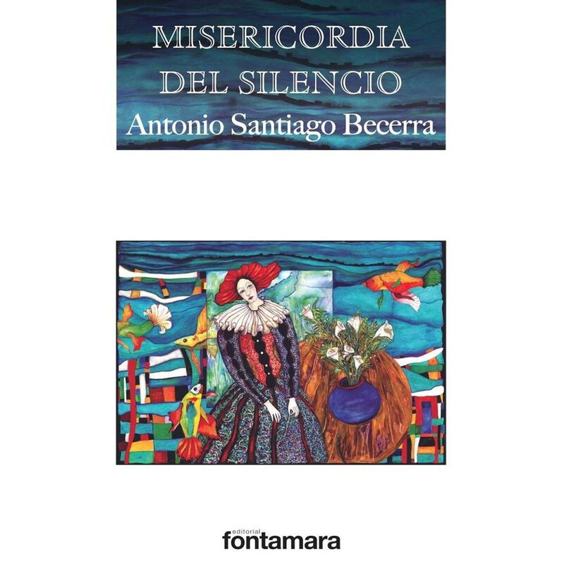 Misericordia Del Silencio, De Antonio Santiago ... image number null