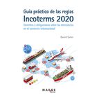 Gu&iacute;a Pr&aacute;ctica De Las Reglas Incoterms 2020, De David Soler