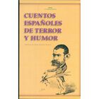 CUENTOS ESPA&Ntilde;OLES DE TERROR Y HUMOR