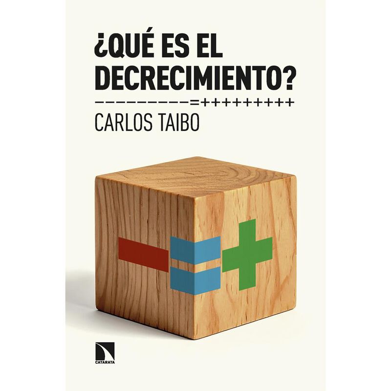 &iquest;Qu&eacute; Es El Decrecimiento?, De Taibo Carlos, Cat... image number null