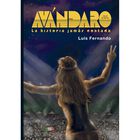 Av&aacute;ndaro, la historia jam&aacute;s contada