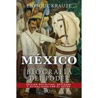 MEXICO: Biograf&iacute;a del Poder