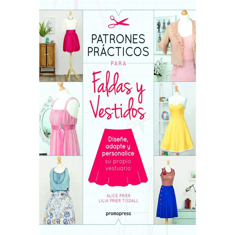 Patrones Pr&aacute;cticos Para Faldas Y Vestidos, De A... image number null