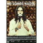 No Somos Nadie 2002 [dvd]