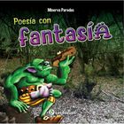 Poes&iacute;a con fantas&iacute;a