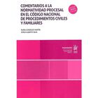 Comentarios A La Normatividad Procesal En El C&oacute;digo Nacional De Procedimientos Civiles Y Familiares