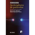 Aceleradores De Part&iacute;culas, De Fuster Mart&iacute;nez Nuria, Esper