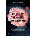 Tu Cuerpo Tiene Las Respuestas, De Giulia Enders, Planeta