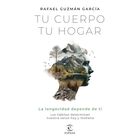 Tu cuerpo, tu hogar. La longevidad depende de ti