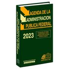 Agenda de la Administraci&oacute;n P&uacute;blica Federal 2023