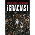 &iexcl;Gracias! Andr&eacute;s Manuel L&oacute;pez Obrador