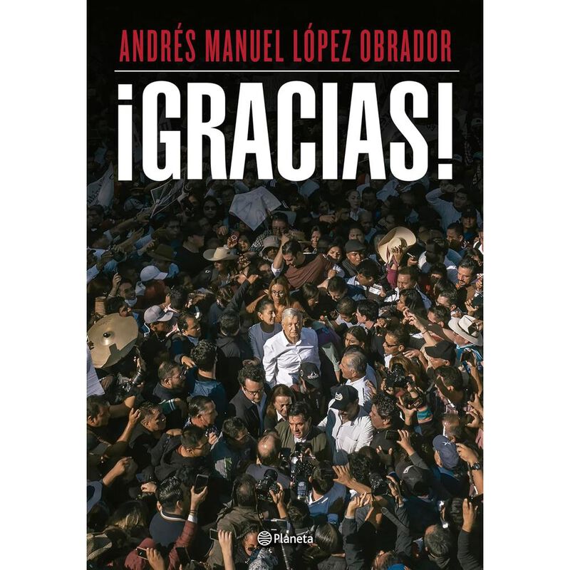 &iexcl;Gracias! Andr&eacute;s Manuel L&oacute;pez Obrador image number null