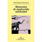 Momentos de inadvertida infelicidad