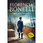 La Casa Neville 2. No quieras nada vil