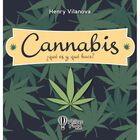 Cannabis, &iquest;Qu&eacute; es y qu&eacute; hace?