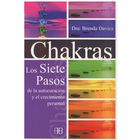 Chakras: Los siete pasos de la autocuraci&oacute;n y el crecimiento personal