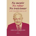 No mentir, no robar, no traicionar