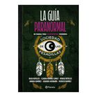 La Gu&iacute;a Paranormal. Un manual para cazafantasmas modernos