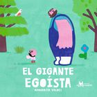 El Gigante Ego&iacute;sta
