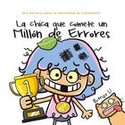 La chica que comete un mill&oacute;n de errores