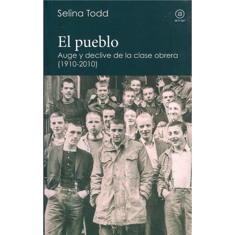 PUEBLO. AUGE Y DECLIVE DE LA CLASE OBRERA 1910-... image number null