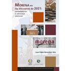 Morena en las elecciones de 2021