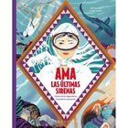 Ama. Las &uacute;ltimas sirenas