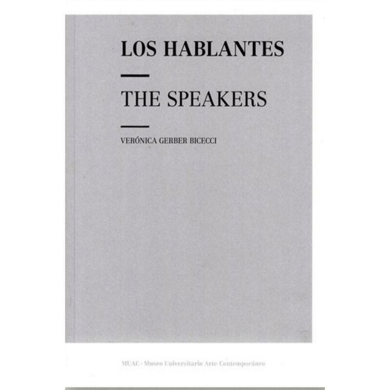 Los Hablantes, Ver&oacute;nica Gerber Bicecci image number null