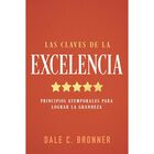 La Clave De La Excelencia, De Bronner Dale, Whitaker House