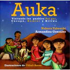 Auka. Visitando los pueblos
