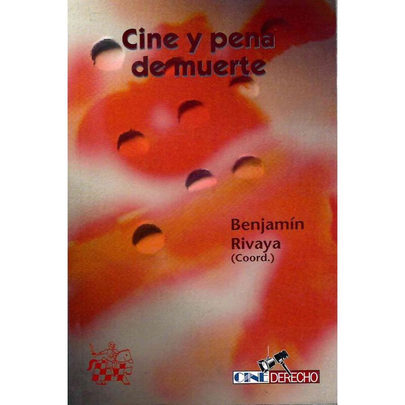 Cine Y Pena De Muerte, De Benjam&iacute;n Rivaya, Tira... image number null