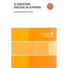 El Subsistema Procesal De La Prueba, De Martin Eduardo