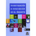 Investigaci&oacute;n e innovaci&oacute;n en el deporte (libro - CD)