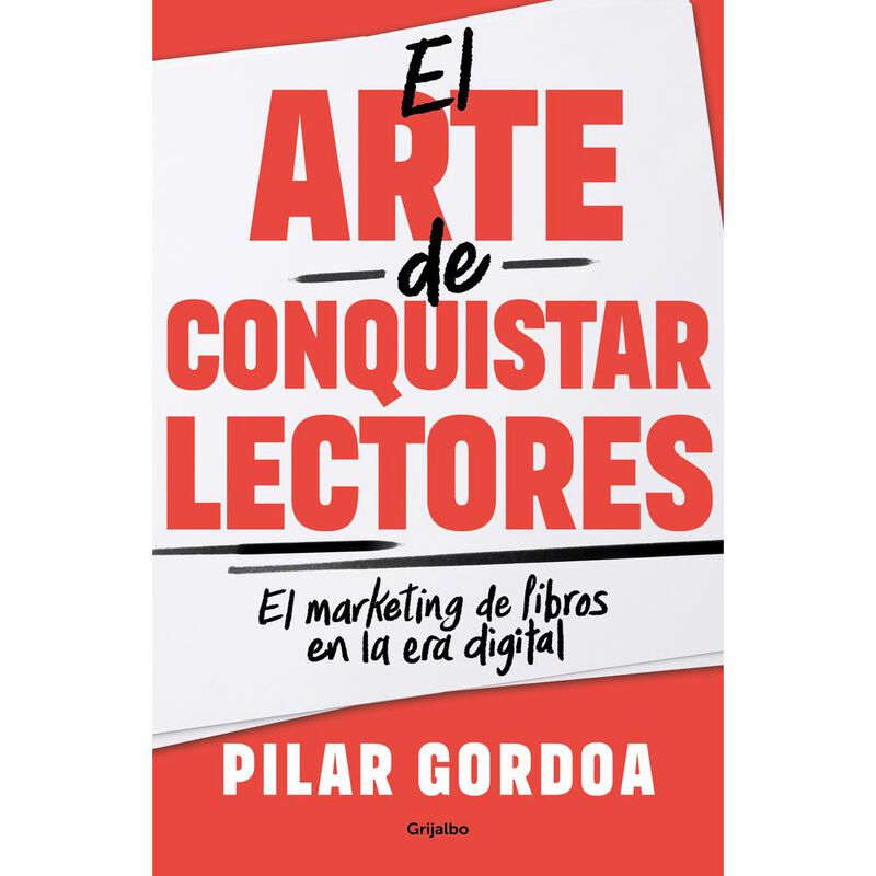 El Arte De Conquistar Lectores, De Gordoa Pilar... image number null