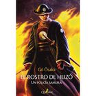 El Rostro De Heizō Un Polic&iacute;a Samur&aacute;i, De &Otilde;saka G&otilde;, 2016