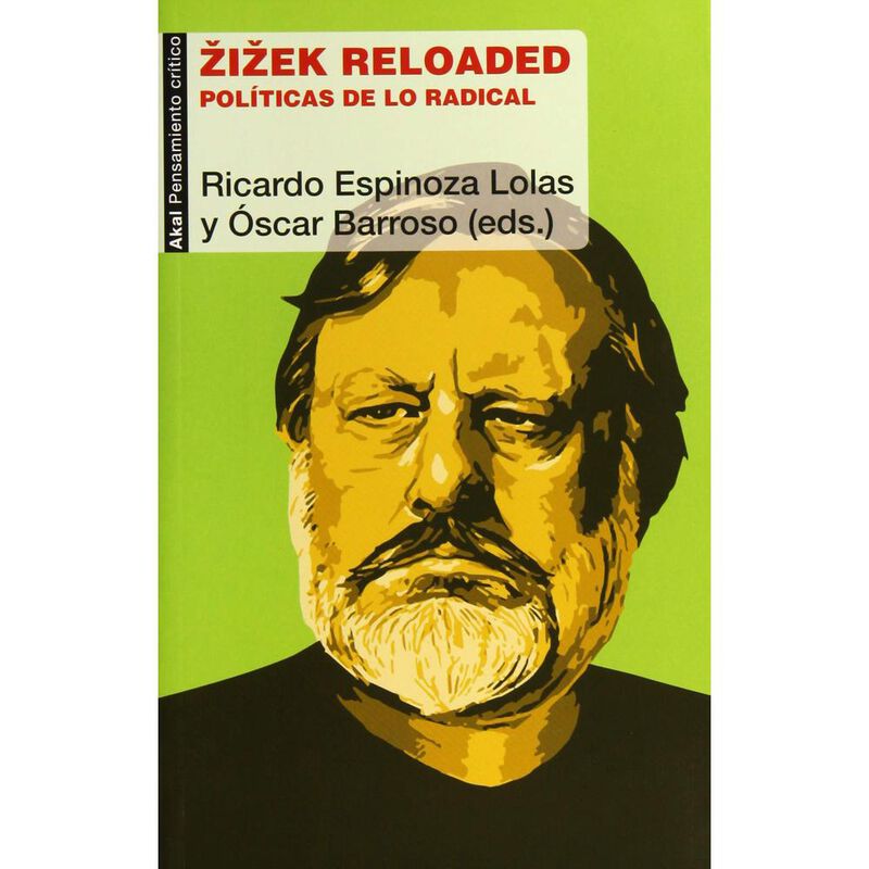 Zizek Reloaded. Pol&iacute;ticas De Lo Radical image number null