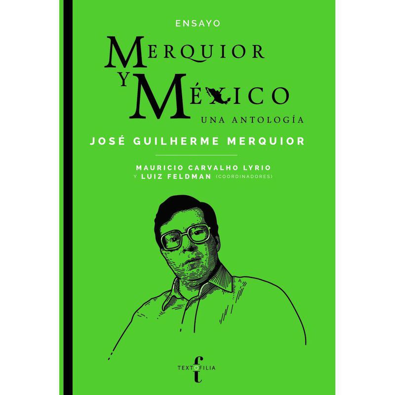 Merquior y M&eacute;xico (Una Antolog&iacute;a) image number null
