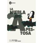 La Niebla Apestosa, De Sennell Joles, Bamb&uacute;, Pasta Blanda