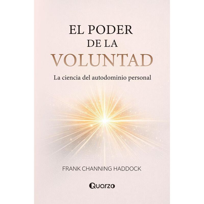 El Poder De La Voluntad, De Frank Channing Hadd... image number null