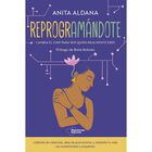 Reprogram&aacute;ndote, De Aldana Anita, Plataforma, Pasta Blanda