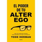 El Poder De Tu Alter Ego, De Herman Todd, Urano, 2026