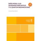 Da&ntilde;o moral a las sociedades mercantiles y el quantum indemnizatorio