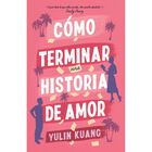 C&oacute;mo terminar una historia de amor